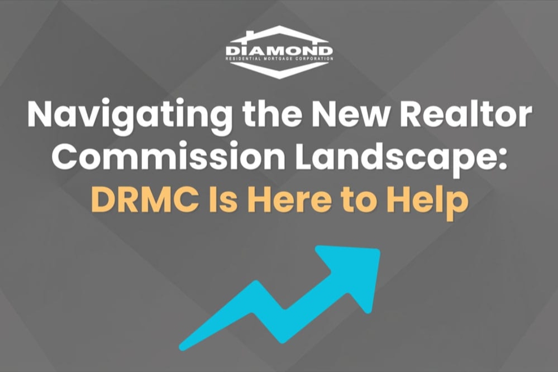 Navigating the New Realtor Commission Rules: DRMC’s Commitment to Clarity and Support